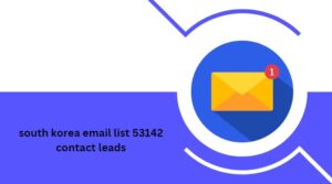 south korea email list 53142 contact leads